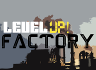 Скачать взлом Level UP! Factory